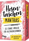 Hosentaschen-Mantras - 55 starke Impulse für Alltagsheldinnen -  - 9783742316837