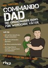 Commando Dad (Deutsche Ausgabe) - Neil Sinclair - 9783742317476