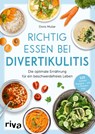 Richtig essen bei Divertikulitis - Doris Muliar - 9783742318008