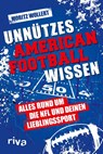 Unnützes American Football Wissen - Moritz Wollert - 9783742318053