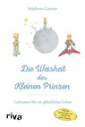 Die Weisheit des Kleinen Prinzen - Stéphane Garnier - 9783742318619
