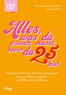 Alles, was du wissen musst, bevor du 25 bist - Erica Catherman ; Jonathan Catherman - 9783742319135