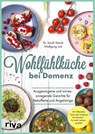Wohlfühlküche bei Demenz - Wolfgang Link ; Sarah Straub - 9783742321909