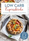 Low-Carb-Expressküche - Low-Carb-Rezept des Tages - 9783742322166