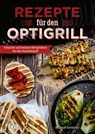Rezepte für den Optigrill - Michael Gerhardy - 9783742322449