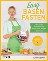 Easy Basenfasten - Andrea Sokol - 9783742322609