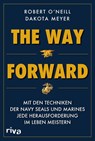 The Way Forward - Robert O'Neill ; Dakota Meyer - 9783742323897