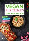 Vegan für Teenies: Das Kochbuch - Patrick Rosenthal - 9783742324931