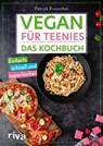 Vegan für Teenies: Das Kochbuch - Patrick Rosenthal - 9783742324931