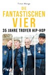 Die Fantastischen Vier - Timon Menge - 9783742326362