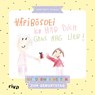 Häpibösdei. Ich hab dich gans arg lieb! - Hartmut Ronge - 9783742326751