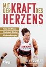 Mit der Kraft des Herzens - Tia Toomey - 9783742326829