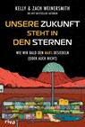 Unsere Zukunft steht in den Sternen - Kelly Weinersmith ; Zach Weinersmith - 9783742326997