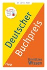 Deutscher Buchpreis - Unnützes Wissen - Carina Heer - 9783742327062