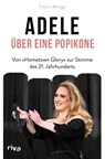 Adele - Über eine Popikone - Timon Menge - 9783742327543
