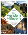 Wir wandern in Bayern - Nina Schlesener - 9783742328731