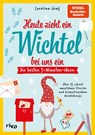 Heute zieht ein Wichtel bei uns ein - Die besten 3-Minuten-Ideen - Carolina Graf - 9783742329363