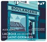 Lacroix und der Bäcker von Saint-Germain. Sein zweiter Fall -  - 9783742414663