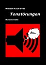 Tonstörungen - Wilhelm Koch-Bode - 9783742705402