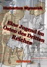 Eine Jugend im Osten des Dritten Reiches - Hubertus Mynarek - 9783742708069