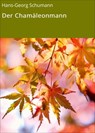 Der Chamäleonmann - Hans-Georg Schumann - 9783742734457