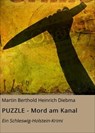 PUZZLE - Mord am Kanal - Martin Berthold Heinrich Diebma - 9783742755919