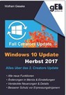 Windows 10 Update - Herbst 2017 - Wolfram Gieseke - 9783742771643