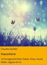 Haustiere - Claudia Gürtler - 9783742782144
