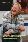 Tipps aus Omas Trickkiste - Wilfried Bauer - 9783742792006