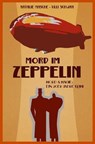 Mord im Zeppelin - Natalie Masche ; Ulli Schwan - 9783742796295