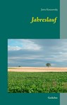 Jahreslauf - Jutta Kounovsky - 9783743164567