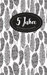 Tagebuch - 5 Jahre - NEWMAN,  Laura - 9783743194632