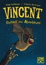 Vincent flattert ins Abenteuer (Band 1) - Sonja Kaiblinger - 9783743200203