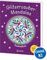 Glitzerzauber-Mandalas - Zauberpferde -  - 9783743201385