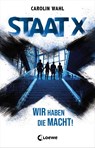 Staat X - Carolin Wahl - 9783743202306
