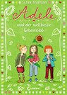 Adele und der weltbeste Geheimclub (Band 3) - Sabine Bohlmann - 9783743202986