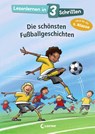 Lesenlernen in 3 Schritten - Die schönsten Fußballgeschichten -  - 9783743203433