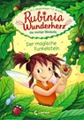 Rubinia Wunderherz, die mutige Waldelfe (Band 1) - Der magische Funkelstein - Karen Christine Angermayer - 9783743203563