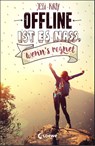 Offline ist es nass, wenn's regnet - Jessi Kirby - 9783743203778