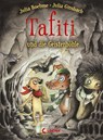 Tafiti und die Geisterhöhle (Band 15) - Julia Boehme - 9783743203853