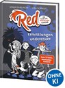 Red - Der Club der magischen Kinder (Band 2) - Ermittlungen undercover - Sonja Kaiblinger - 9783743204324