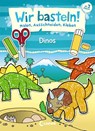 Wir basteln! - Malen, Ausschneiden, Kleben - Dinos - Norbert Pautner - 9783743205765
