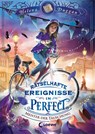Rätselhafte Ereignisse in Perfect (Band 2) - Meister der Täuschung - Helena Duggan - 9783743207813