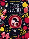 Fanny Cloutier (Band 2) - Das Jahr, in dem mein Herz verrücktspielte - Stéphanie Lapointe - 9783743208261