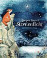 Morgen bin ich Sternenlicht - Sandra Dieckmann - 9783743209008