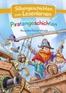 Silbengeschichten zum Lesenlernen - Piratengeschichten - Alexandra Fischer-Hunold - 9783743209152