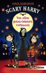 Scary Harry (Band 1) - Von allen guten Geistern verlassen - Sonja Kaiblinger - 9783743210639
