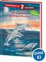 Lesenlernen in 3 Schritten - Die schönsten Delfingeschichten - Loewe Erstlesebücher - 9783743210912