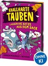 Knallharte Tauben lassen die Katze aus dem Sack (Band 5) - Andrew McDonald - 9783743211155