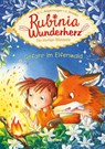 Rubinia Wunderherz, die mutige Waldelfe (Band 4) - Gefahr im Elfenwald - Karen Christine Angermayer - 9783743211964